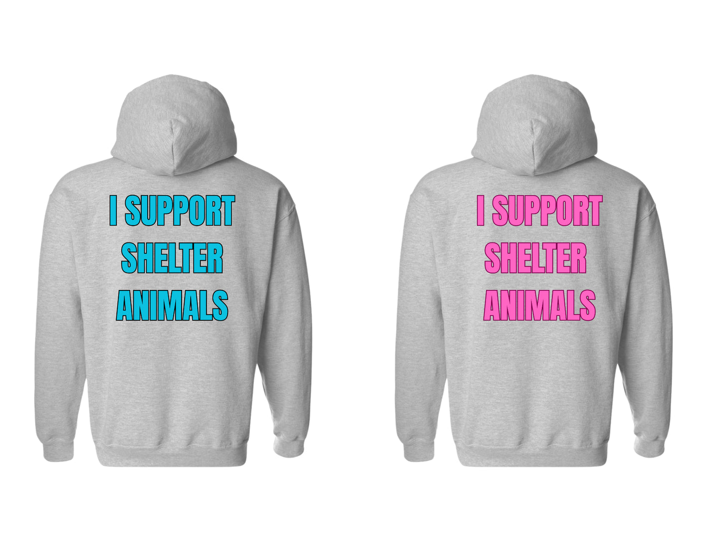 I Support Shelter Animals Hoodie