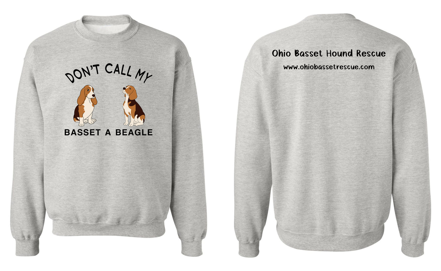 Don't Call My Basset A Beagle Sweatshirt