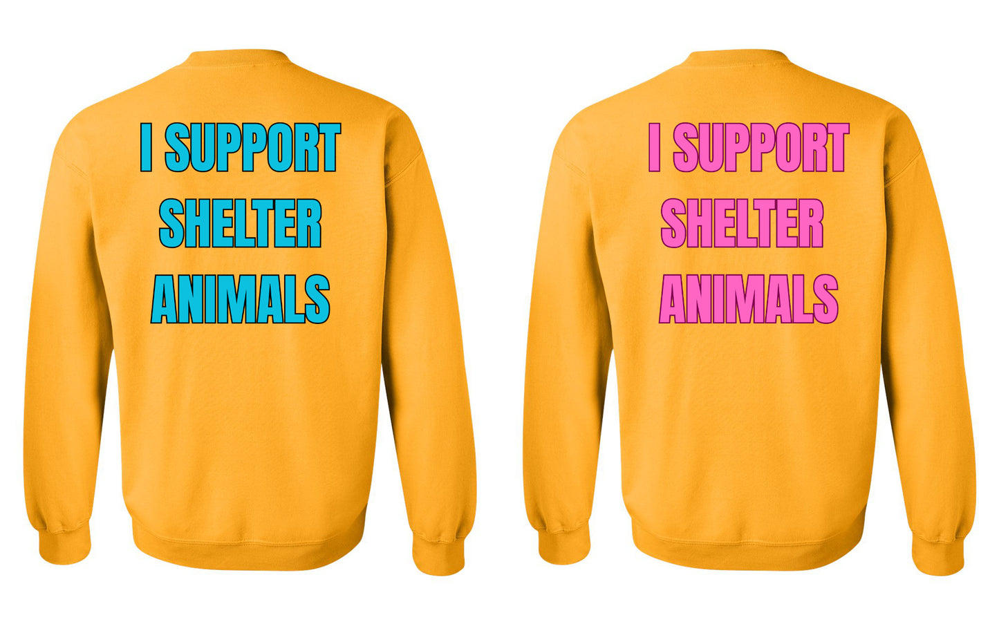 I Support Shelter Animals Sweatshirt