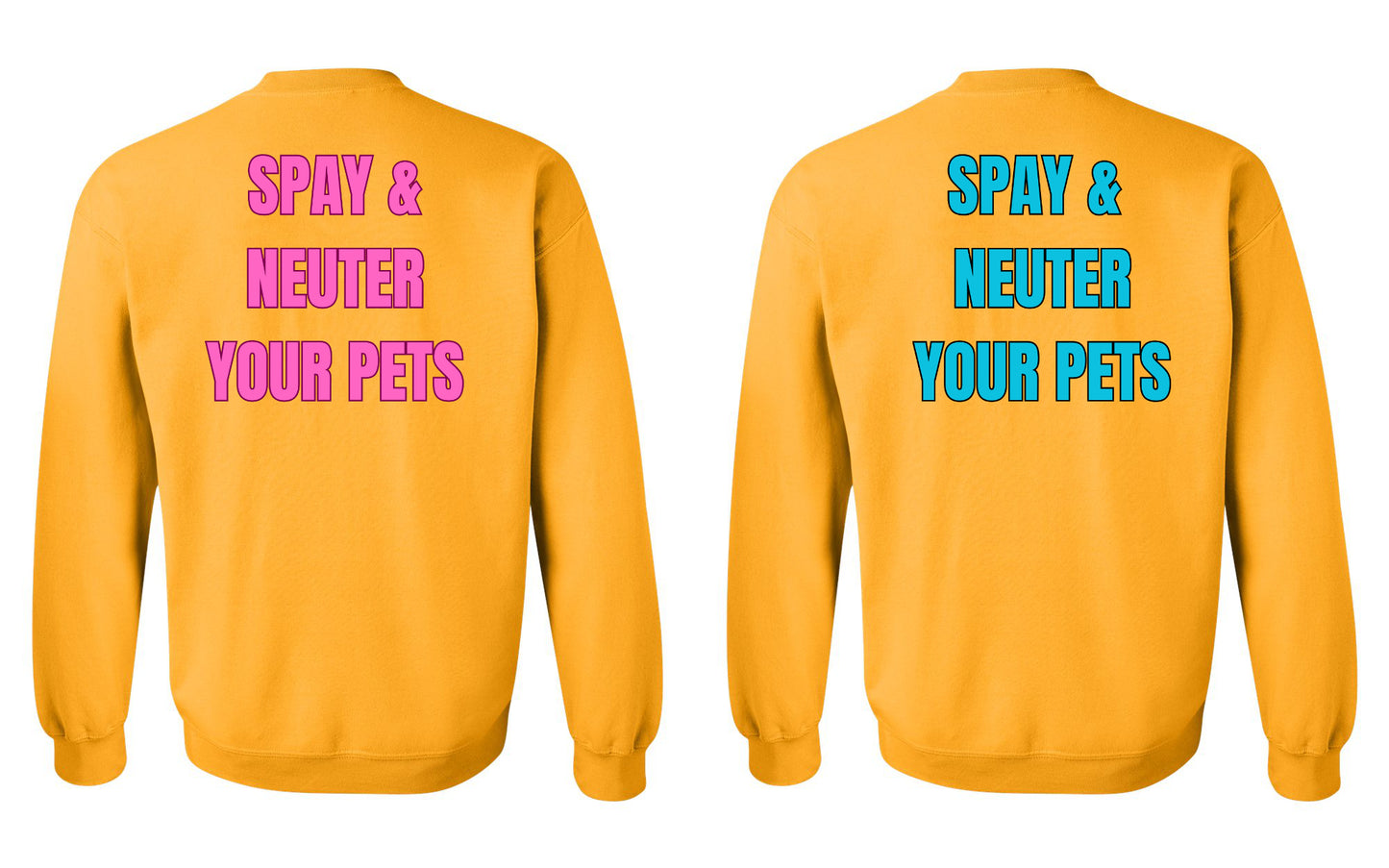 Spay & Neuter your Pets Sweatshirt