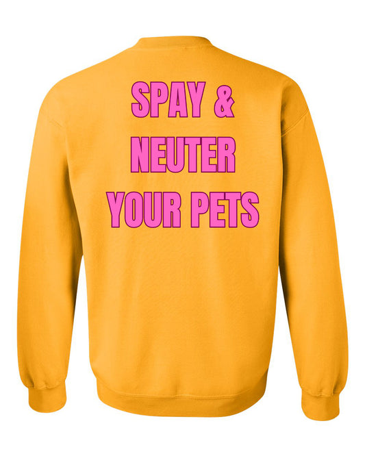 Spay & Neuter your Pets Sweatshirt