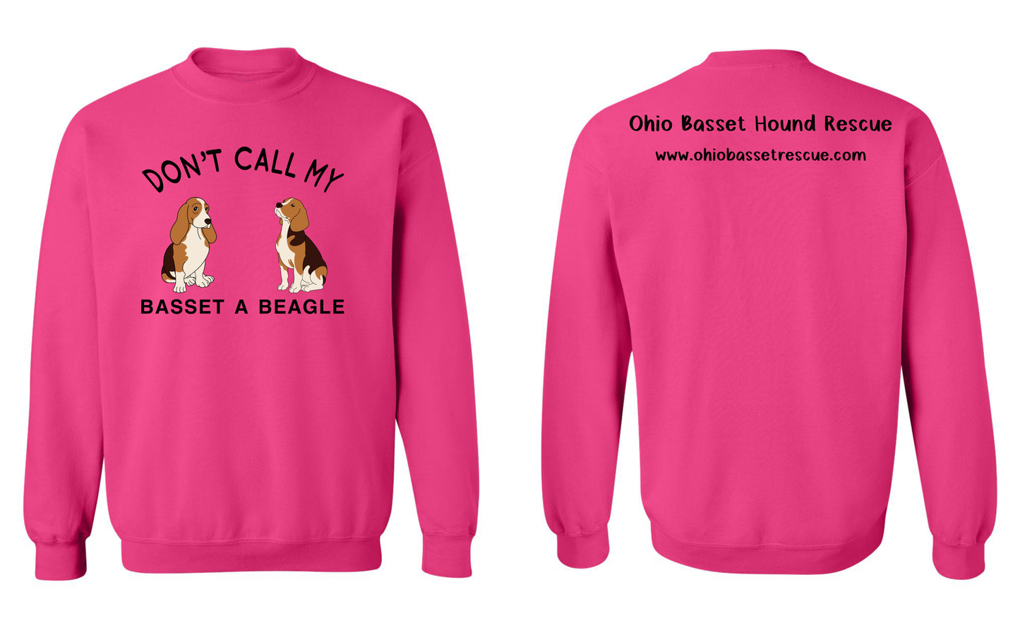 Don't Call My Basset A Beagle Sweatshirt