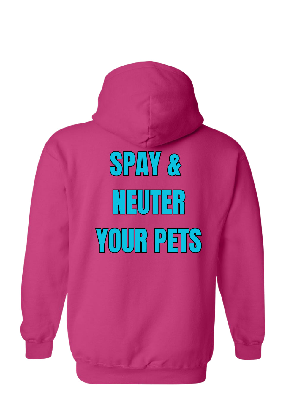 Spay & Neuter your Pets Hoodie