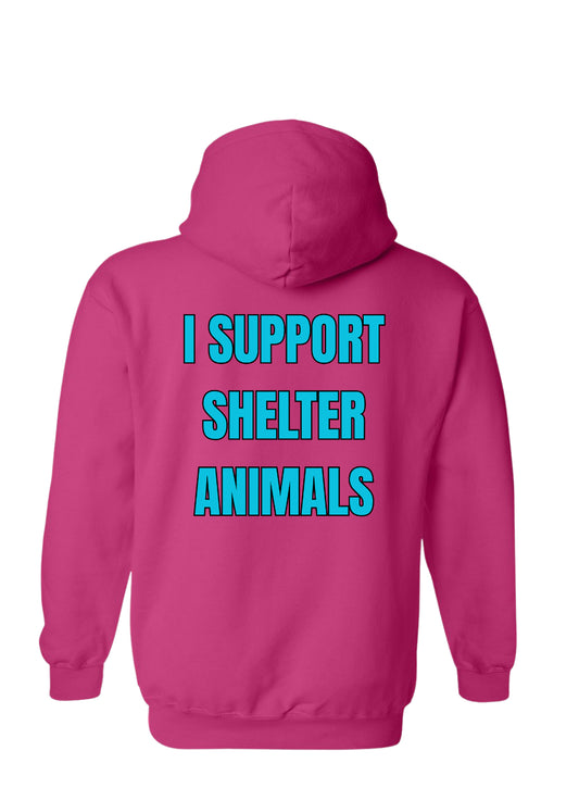 I Support Shelter Animals Hoodie