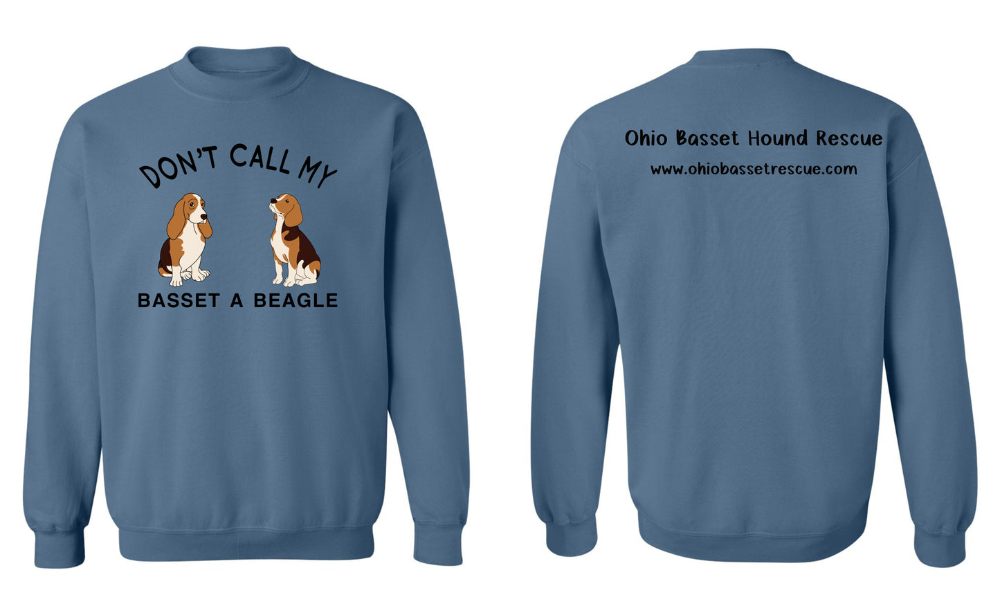 Don't Call My Basset A Beagle Sweatshirt