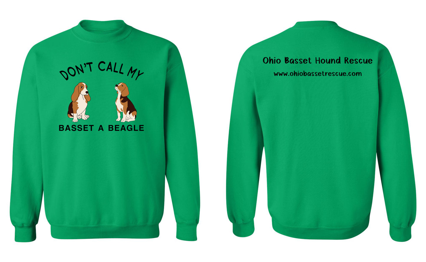 Don't Call My Basset A Beagle Sweatshirt