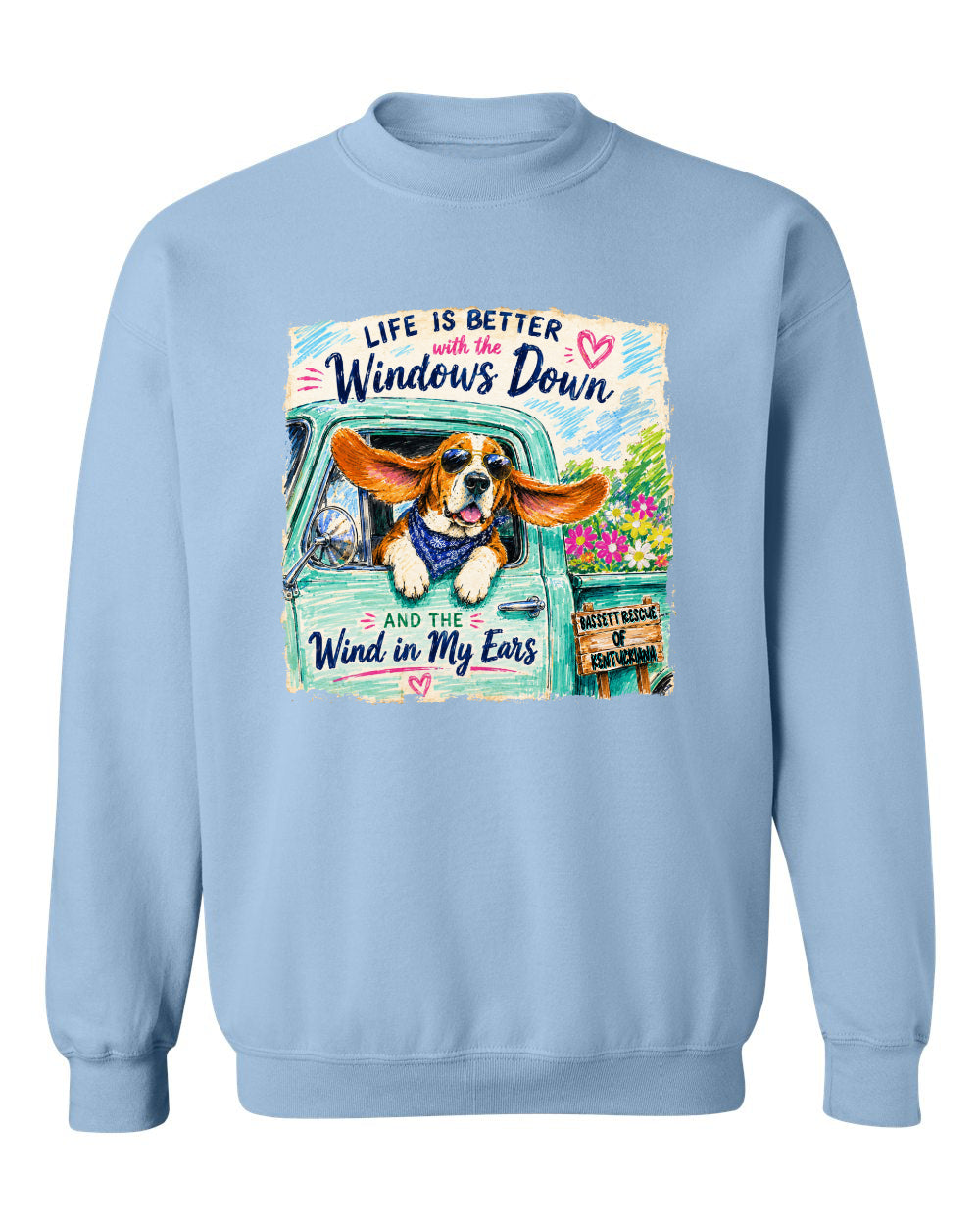 Life is Better with a Basset Sweatshirt