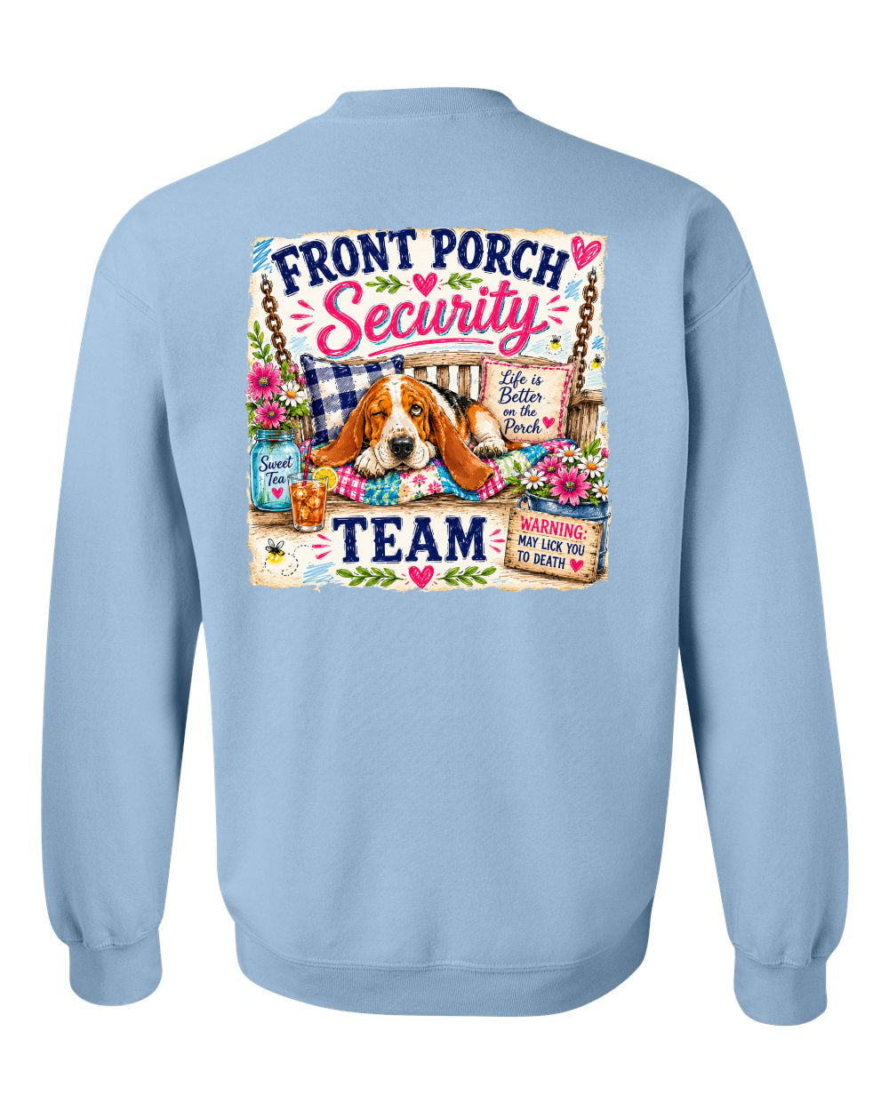 Front Porch Security Sweatshirt