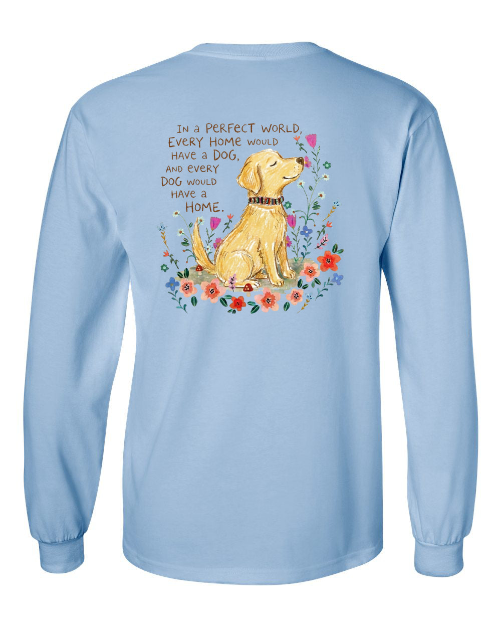 The Forever Home Promise Logo Long Sleeve Shirt