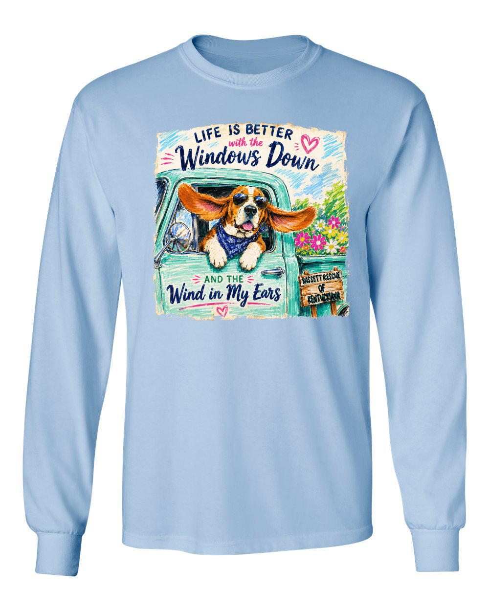 Life is Better with a Basset Long Sleeve Shirt