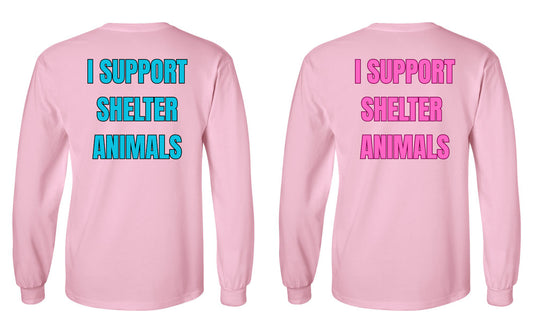 I Support Shelter Animals Long Sleeve Shirt