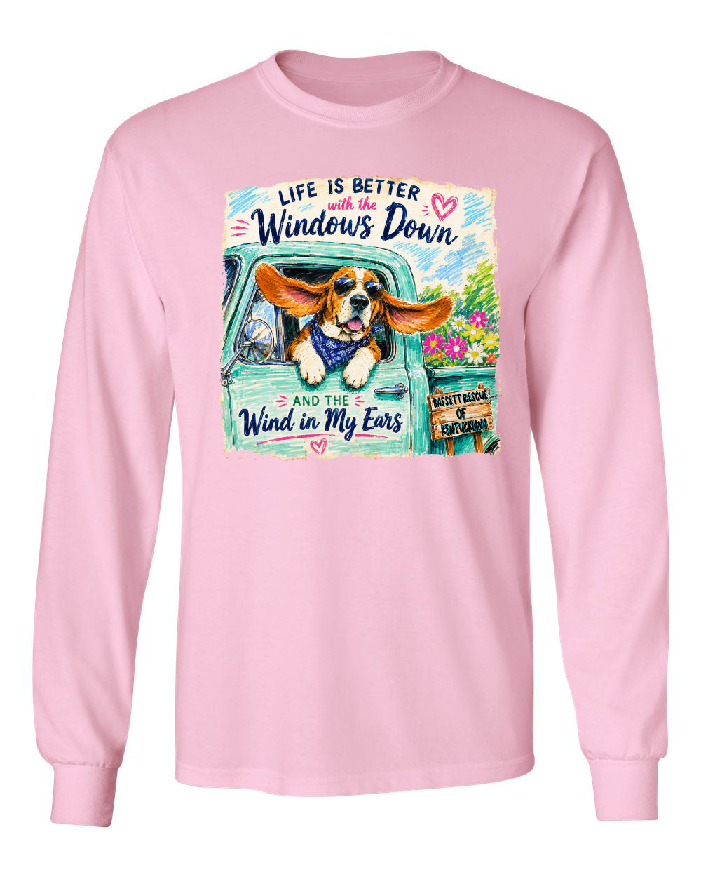 Life is Better with a Basset Long Sleeve Shirt