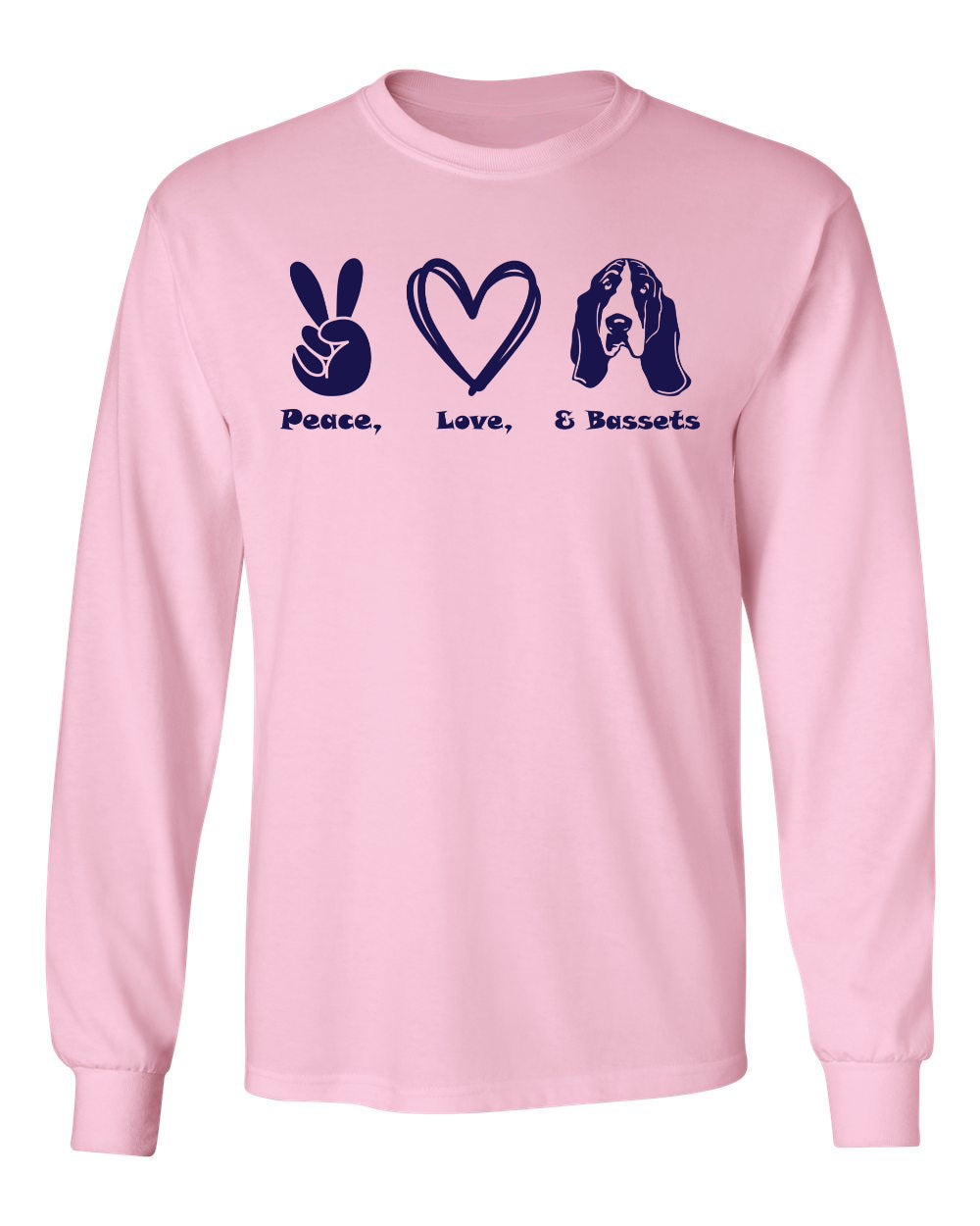 Peace, Love, Basset Long Sleeve Shirt