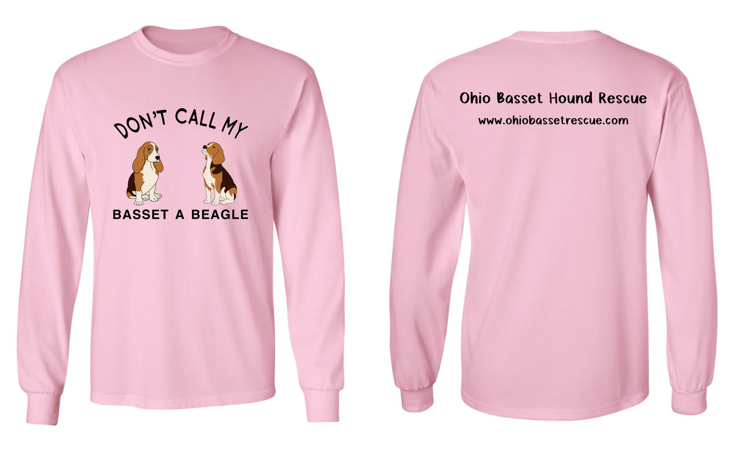 Don't call my Basset a Beagle Long Sleeve Shirt