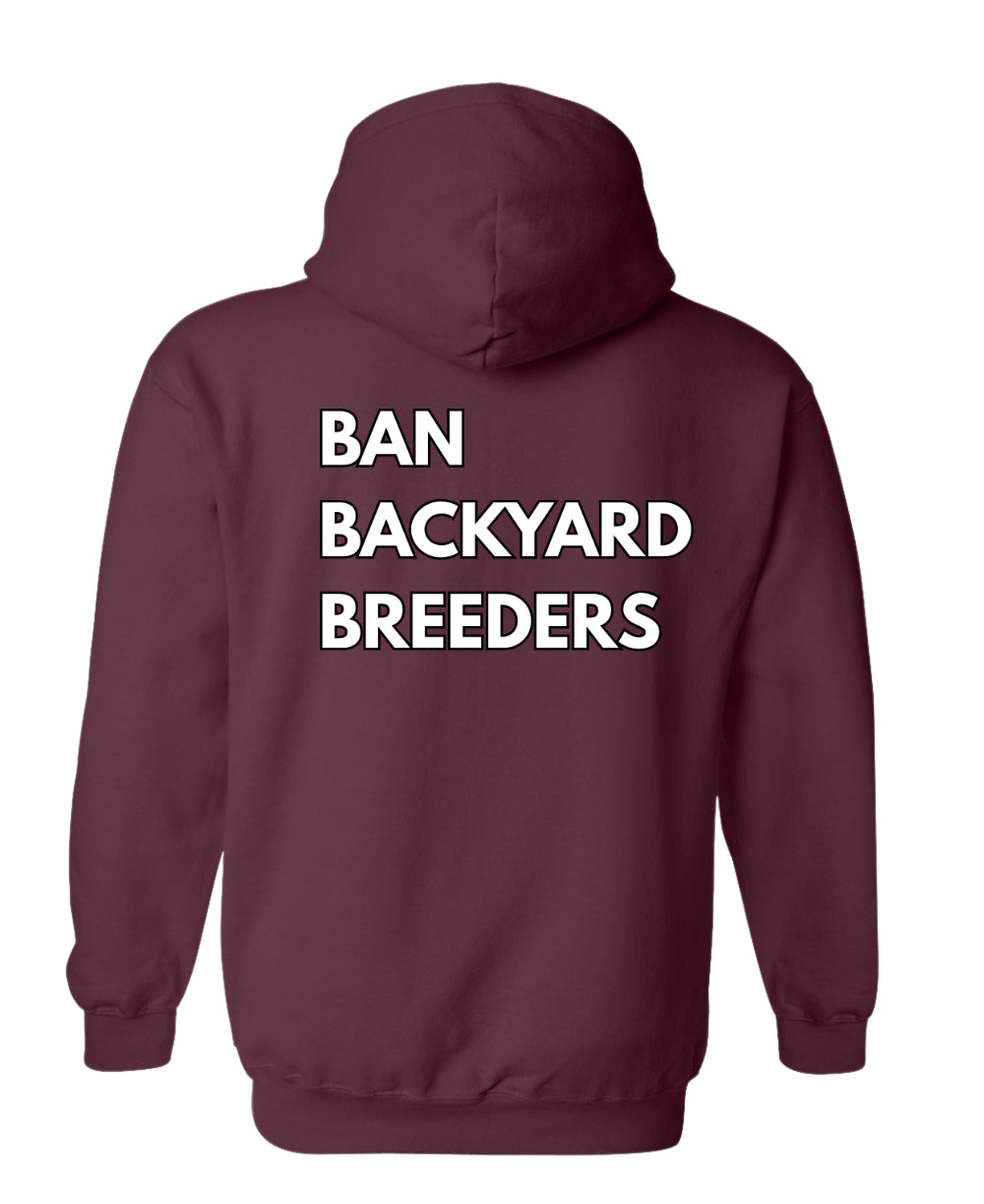 Ban Backyard Breeders Hoodie