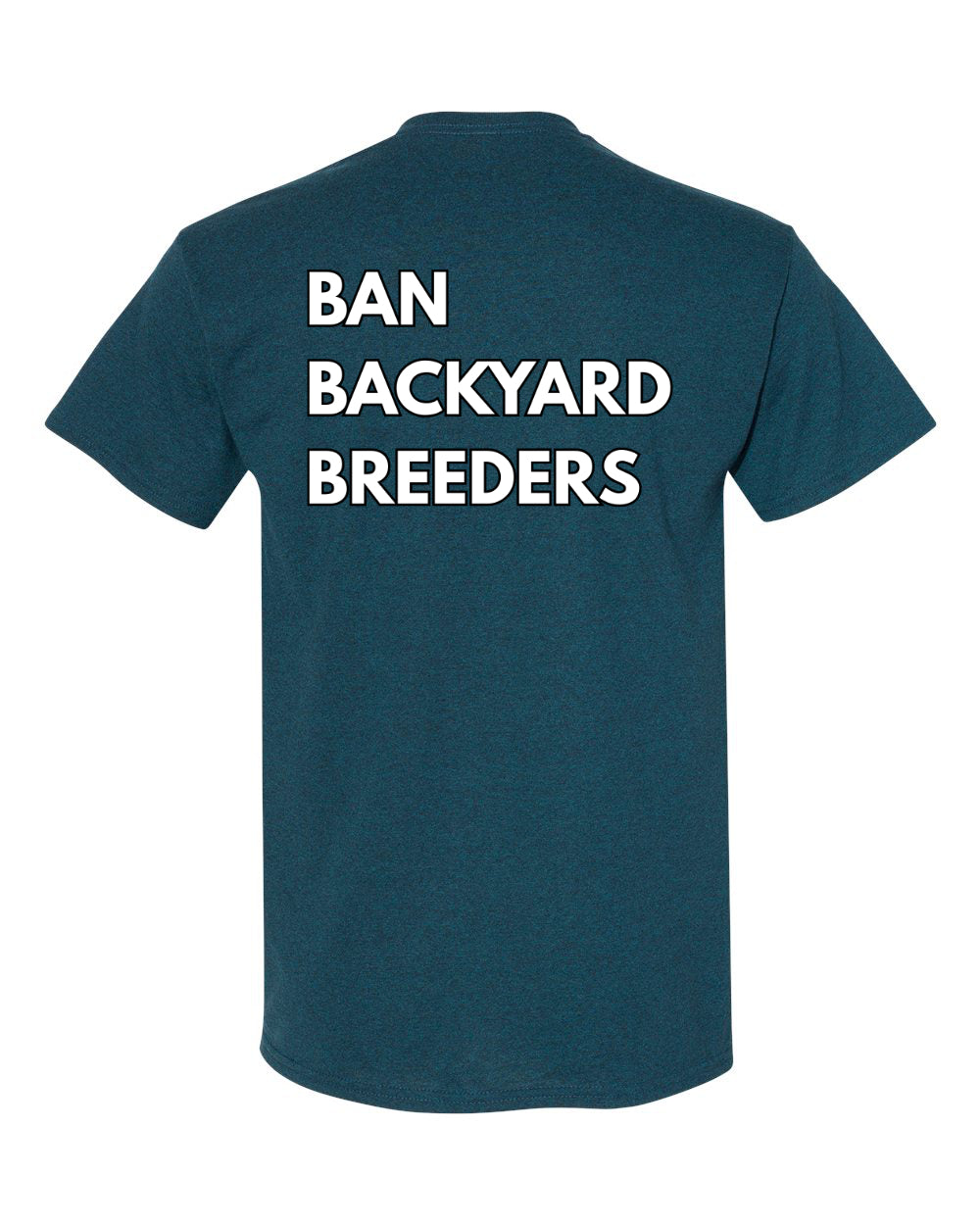 Ban Backyard Breeders Tshirt