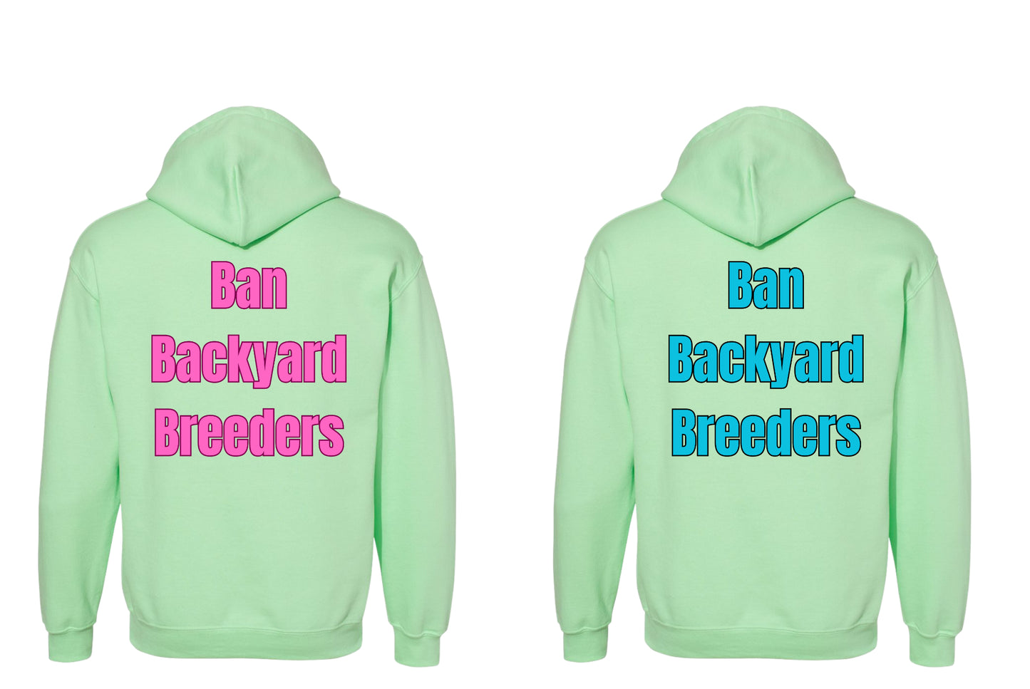 Ban Backyard Breeders Hoodie