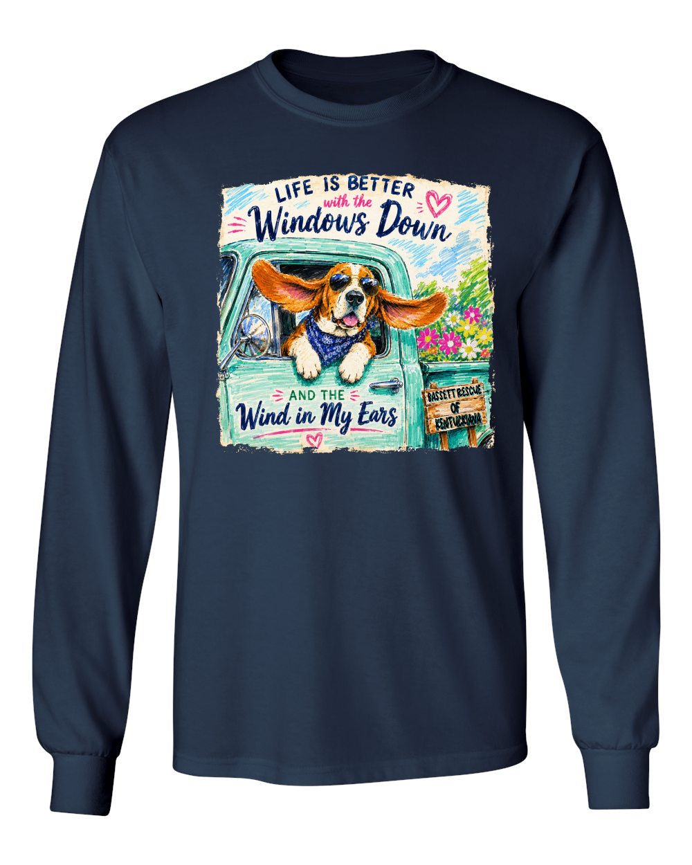 Life is Better with a Basset Long Sleeve Shirt