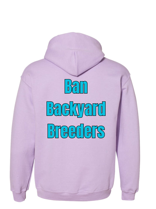 Ban Backyard Breeders Hoodie