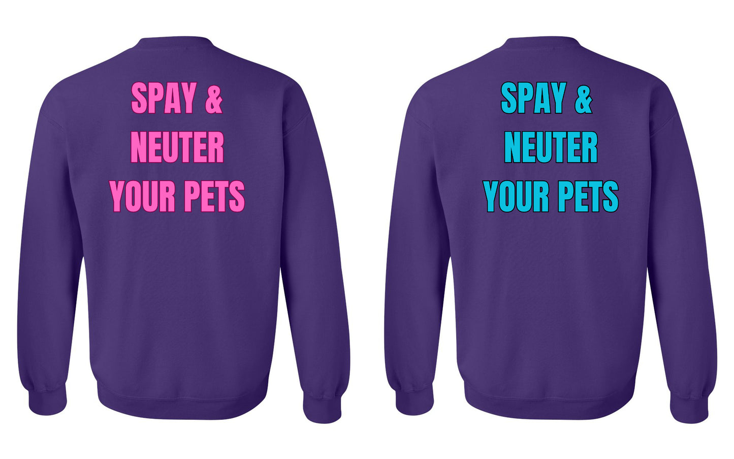 Spay & Neuter your Pets Sweatshirt