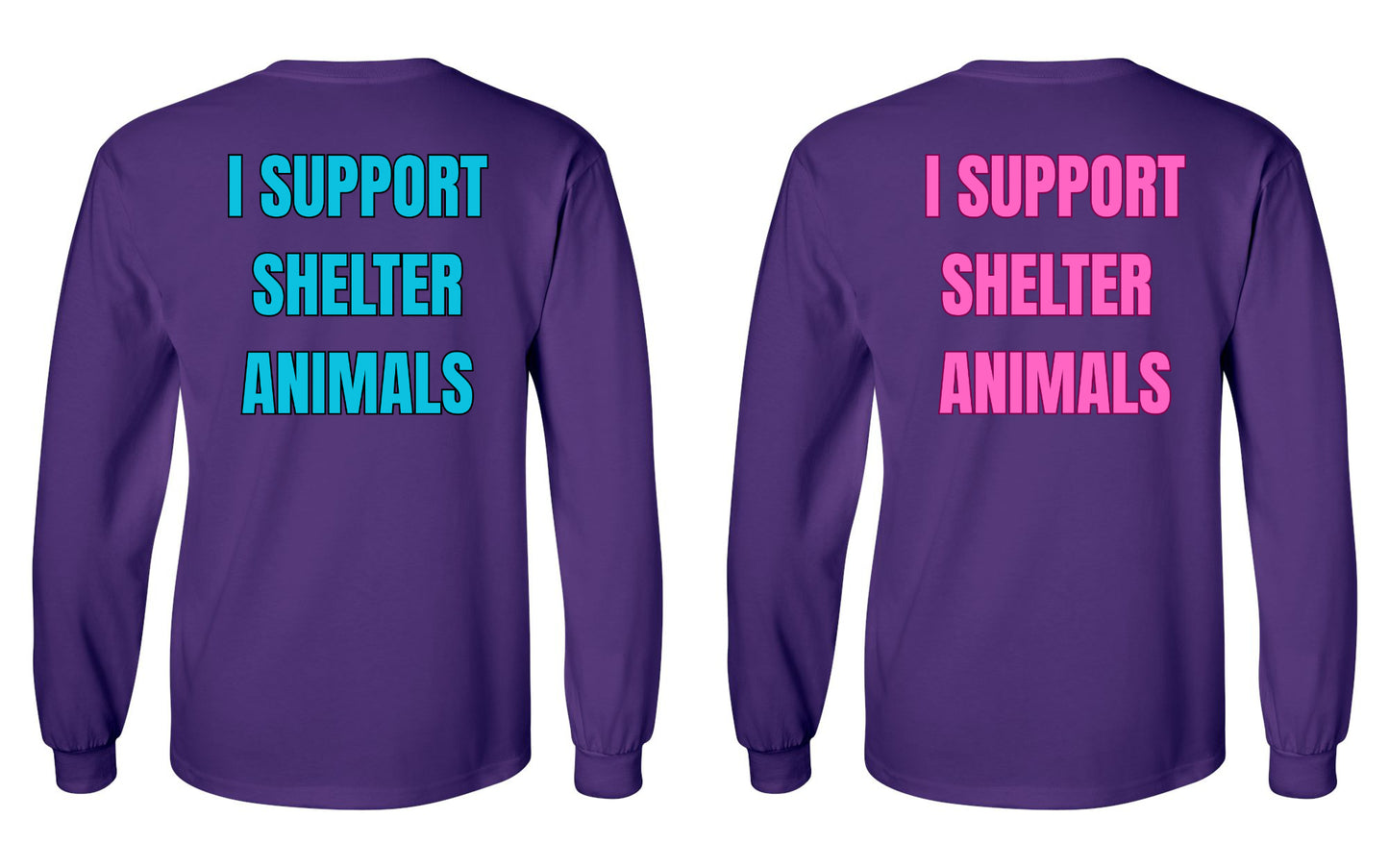 I Support Shelter Animals Long Sleeve Shirt