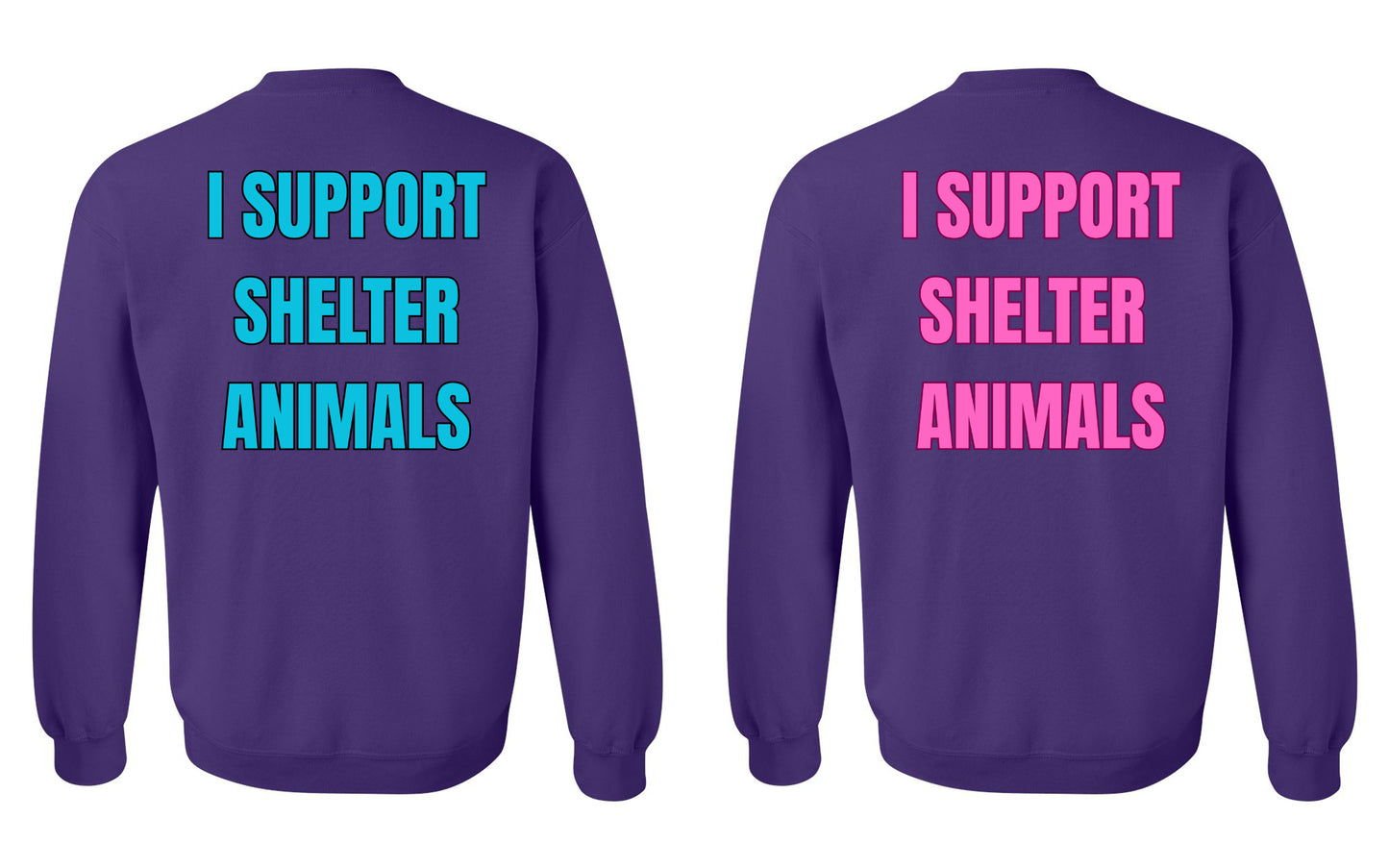 I Support Shelter Animals Sweatshirt