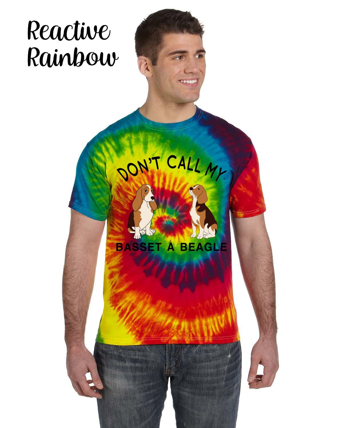 Don't call my Basset a Beagle Tie Dye Shirts *12 COLORS*