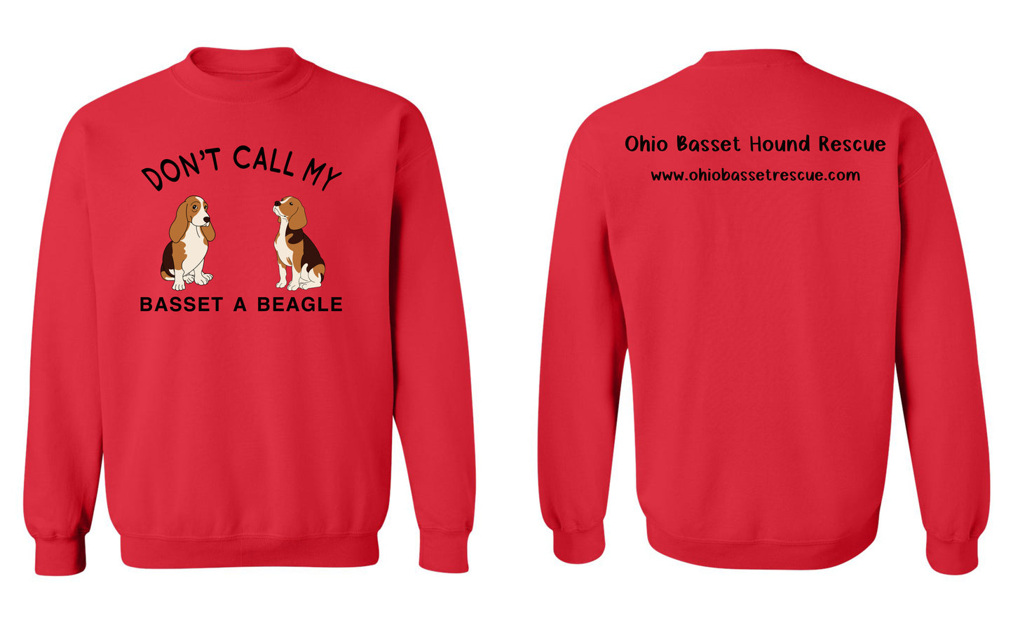 Don't Call My Basset A Beagle Sweatshirt