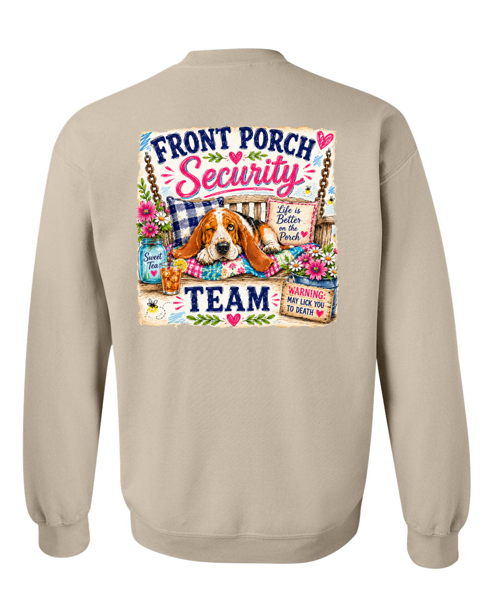 Front Porch Security Sweatshirt