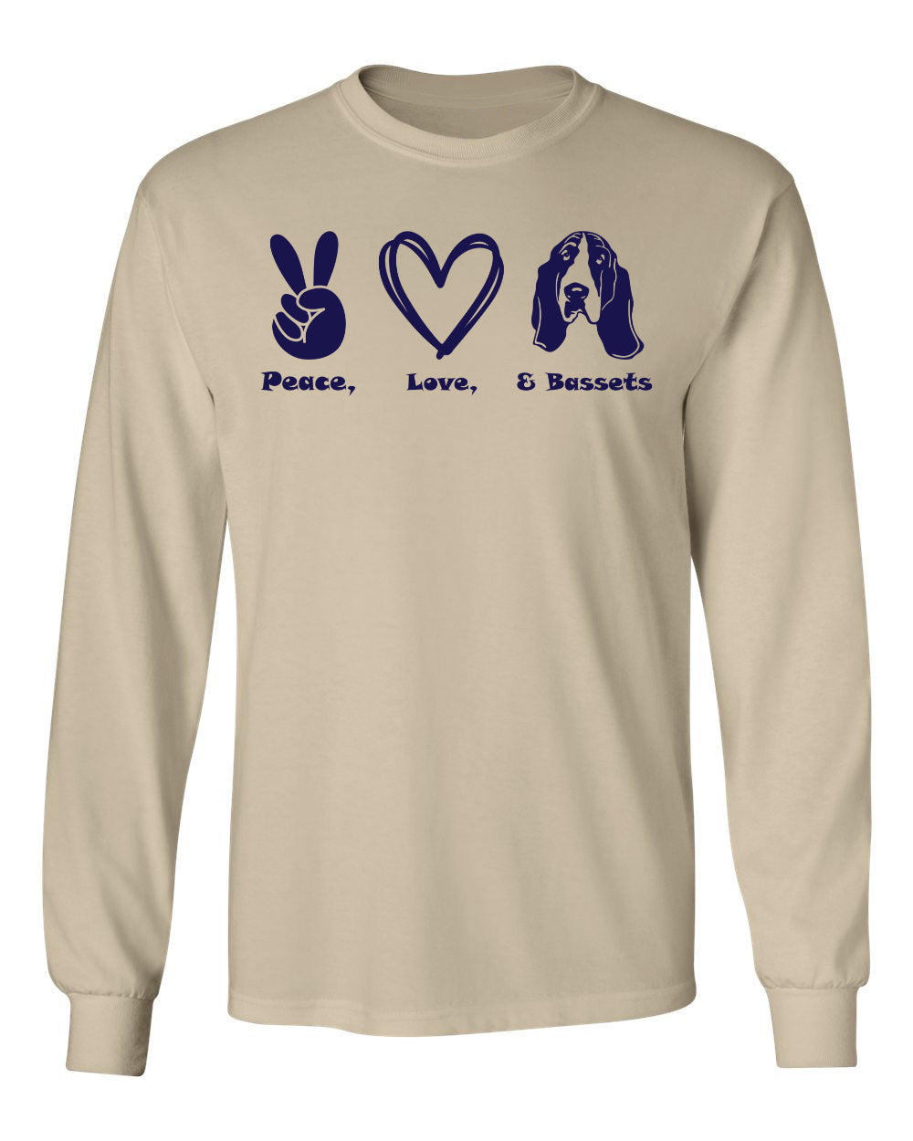 Peace, Love, Basset Long Sleeve Shirt