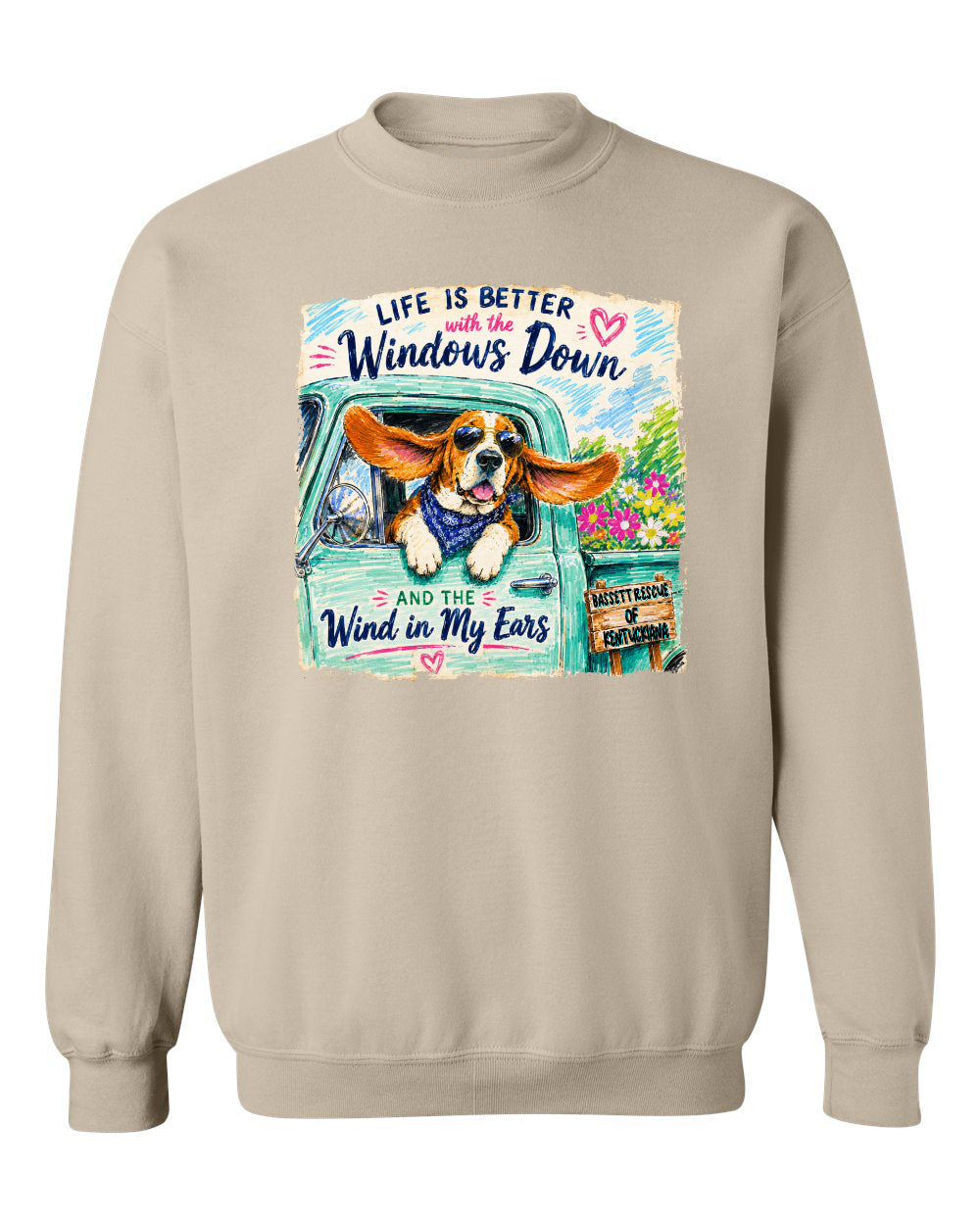 Life is Better with a Basset Sweatshirt
