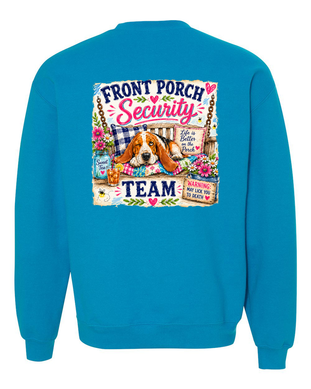Front Porch Security Sweatshirt