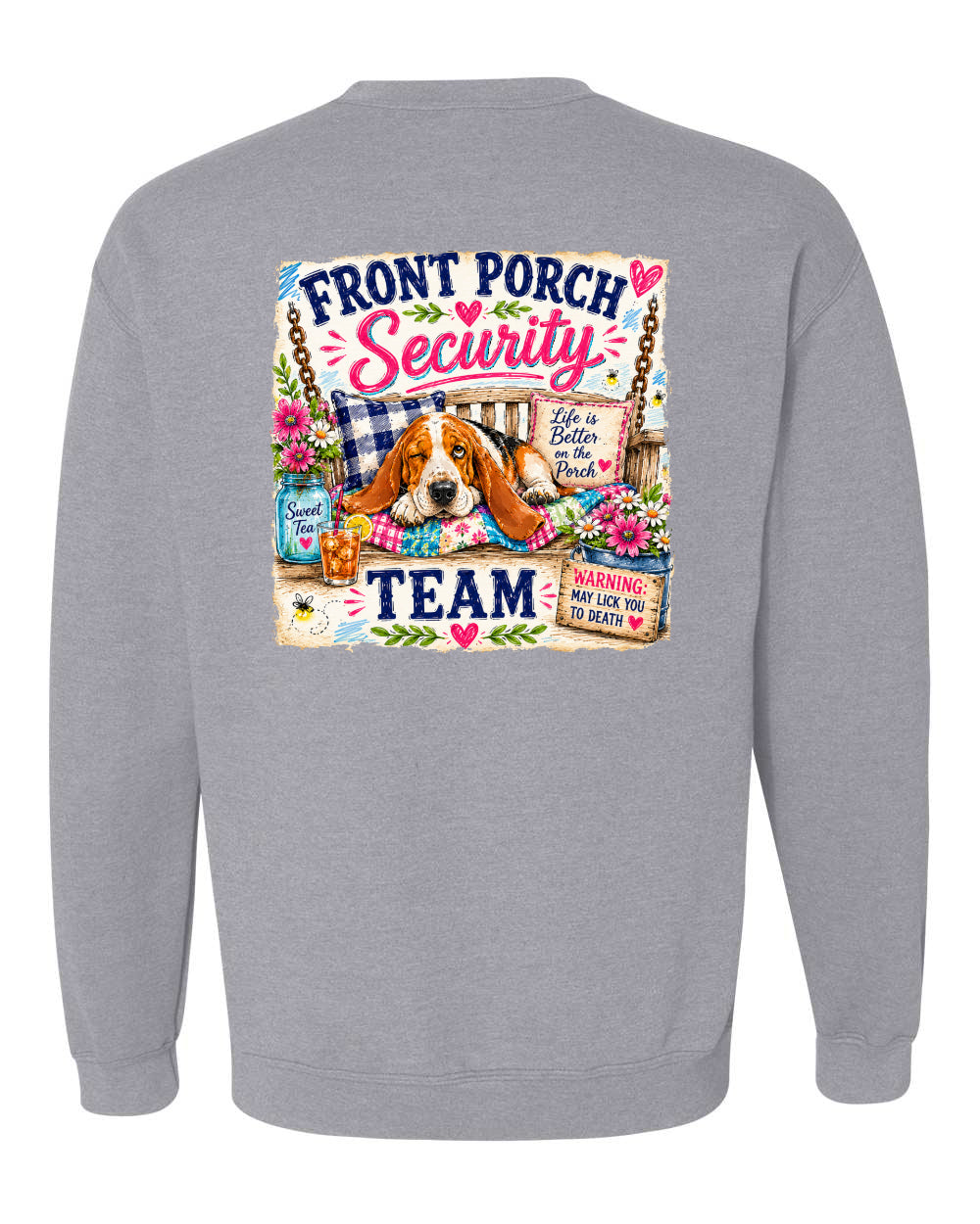 Front Porch Security Sweatshirt