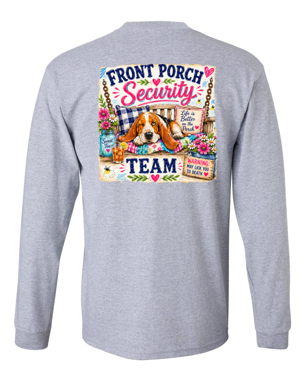 Front Porch Security Long Sleeve Shirt