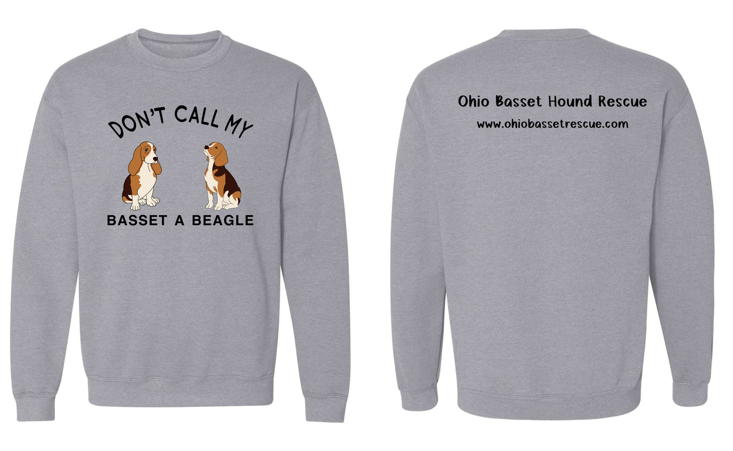 Don't Call My Basset A Beagle Sweatshirt